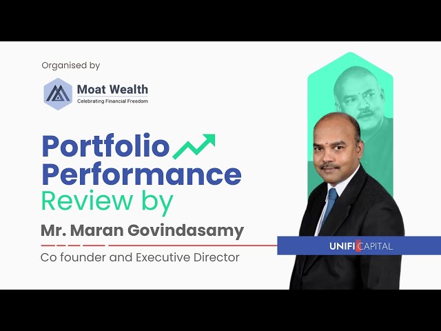 Portfolio Performance Review by Mr Maran- UNIFI Capital