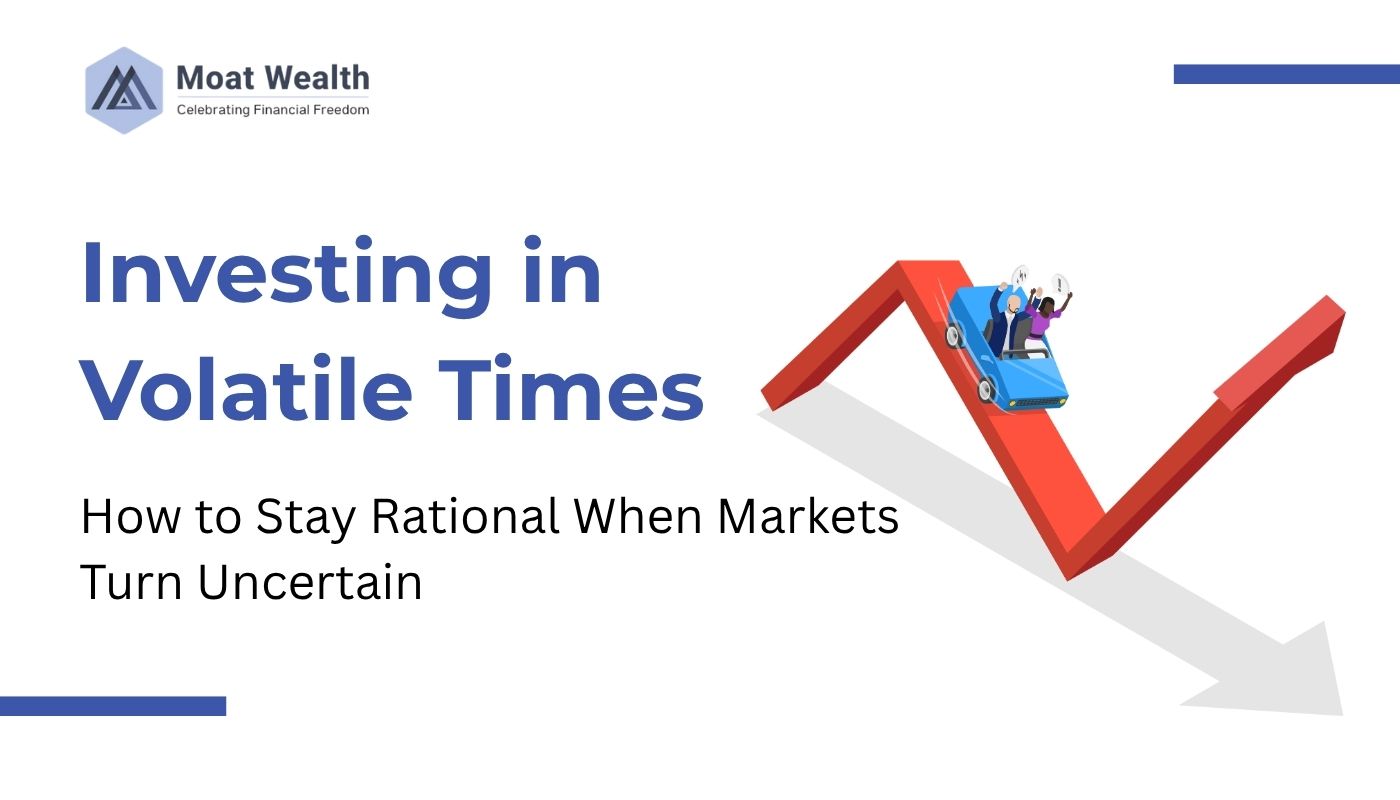 Investing in Volatile Times